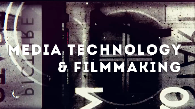 Media Technology and Filmmaking
