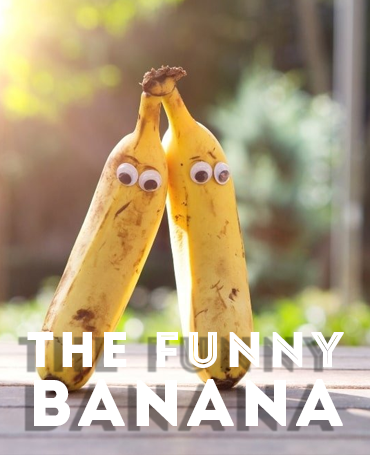 The Funny Banana
